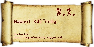 Wappel Károly névjegykártya